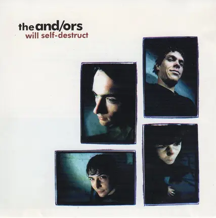 The And/Ors - Will Self-Destruct