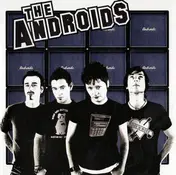 Androids - The Androids