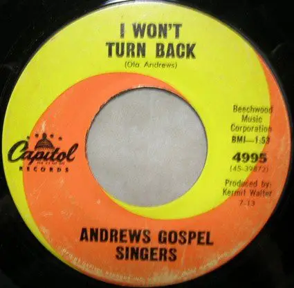 The Andrews Gospel Singers - He's A Mighty God / I Won't Turn Back