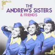 CD - The Andrews Sisters , Bing Crosby , Danny Kaye , Dick Haymes , Carmen Miranda , Carmen Cavallaro , - The Andrews Sisters & Friends