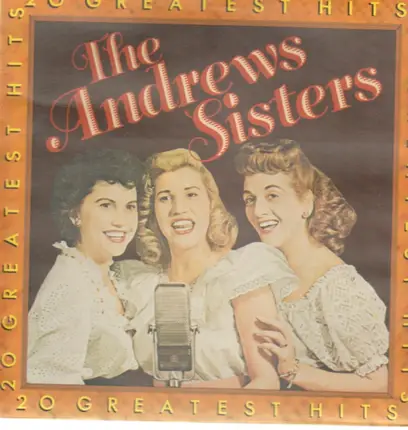 The Andrews Sisters - 20 Greatest hits