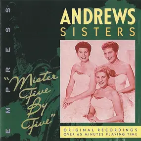 The Andrews Sisters - Mister Five By Five