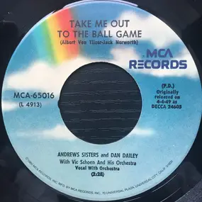 The Andrews Sisters - Take Me Out To The Ball Game
