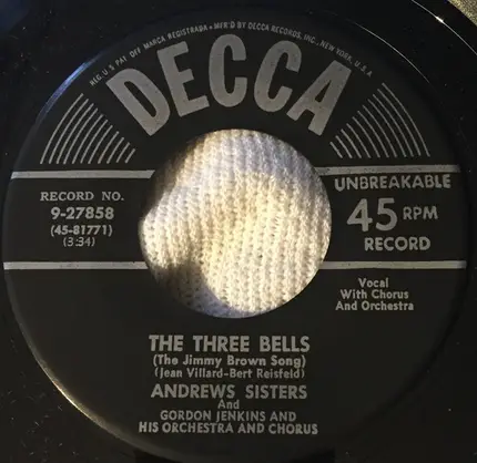 The Andrews Sisters and Gordon Jenkins And His Orchestra And Chorus - The Three Bells (The Jimmy Brown Song )