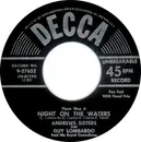 7inch Vinyl Single - The Andrews Sisters And Guy Lombardo And His Royal Canadians With Kenny Gardner - There Was A Night On The Waters / Dimples And Cherry Cheeks