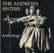 The Andrews Sisters - Anthology
