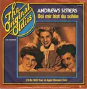 7inch Vinyl Single - The Andrews Sisters - Bei Mir Bist Du Schön ( Means That You're Grand ) / ( I'll Be With You ) In Apple Blossom Time