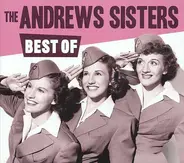 The Andrews Sisters - Best Of