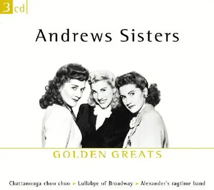 The Andrews Sisters - Golden Greats