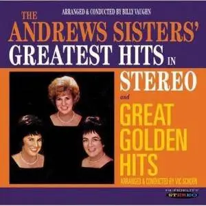 The Andrews Sisters - Greatest Hits In Stereo / Great Golden Hits
