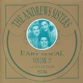 The Andrews Sisters - La Selection 1937-1944