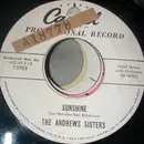 7inch Vinyl Single - The Andrews Sisters - Sunshine