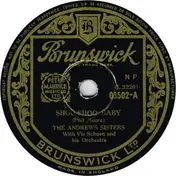 The Andrews Sisters - Shoo-Shoo Baby / Down In The Valley