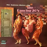 LP - The Andrews Sisters - The Andrews Sisters Sing The Dancing 20's