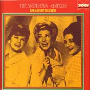 The Andrews Sisters With Vic Schoen And His Orchestra - Bei Mir Bist Du Schon