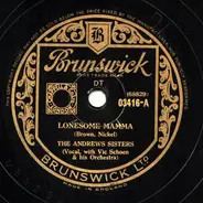 The Andrews Sisters - Lonesome Mamma / Mister Five By Five