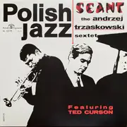 LP - The Andrzej Trzaskowski Sextet Featuring Ted Curson - Seant