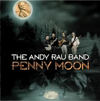 The Andy Rau Band - Penny Moon