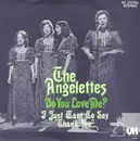7inch Vinyl Single - The Angelettes - Do You Love Me ?