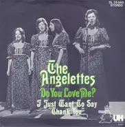 The Angelettes - Do You Love Me ?
