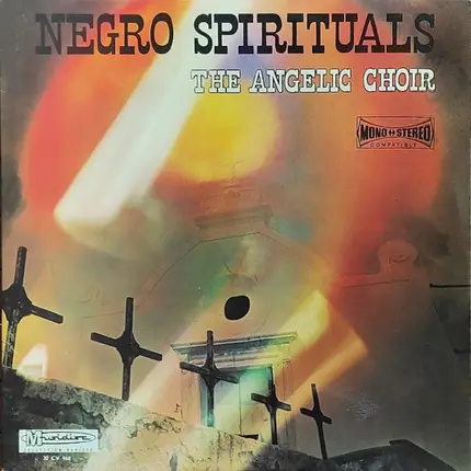 The Angelic Choir - Negro Spirituals