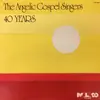 LP - The Angelic Gospel Singers - 40 Years