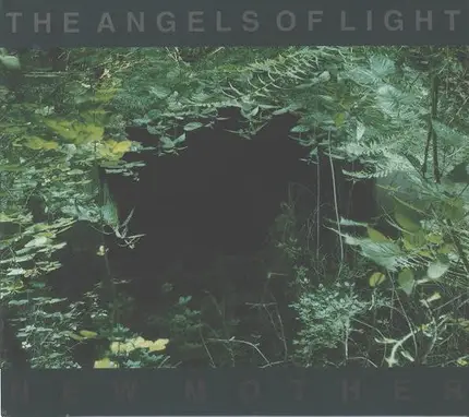 The Angels Of Light - New Mother