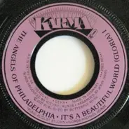 The Angels Of Philadelphia - It's A Beautiful World (Gloria) I / It's A Beautiful World (Gloria) II