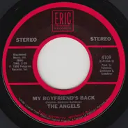 The Angels / The Royalettes - My Boyfriend's Back / It's Gonna Take A Miracle