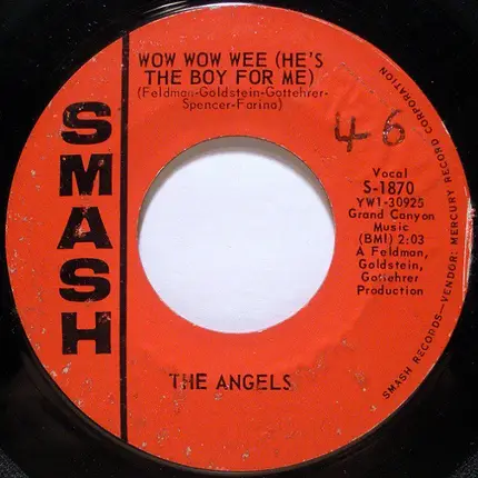 The Angels - Wow Wow Wee (He's The Boy For Me)