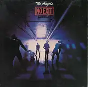 The Angels - No Exit