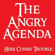 LP - The Angry Agenda - Here Comes Trouble