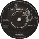 7inch Vinyl Single - The Animals - We've Gotta Get Out Of This Place
