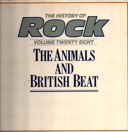 The Animals / Various - The History Of Rock (Volume Twenty Eight)