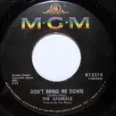7inch Vinyl Single - The Animals - Don't Bring Me Down