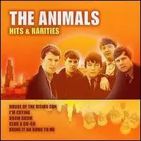 The Animals - Hits & Rarities