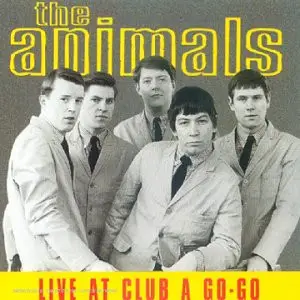 The Animals - Live At Club A Go-Go