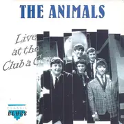 CD - The Animals - Live At The Club A Gogo