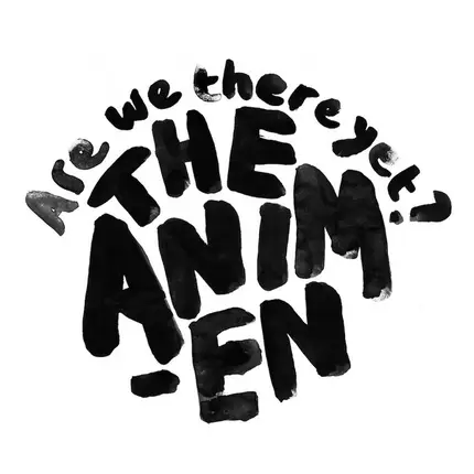 Animen - Are We There Yet?