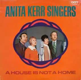The Anita Kerr Singers - A House Is Not A Home