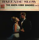 LP - The Anita Kerr Singers - Ballade Slow  Vol. 2