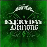 Double CD - The Answer - Everyday Demons