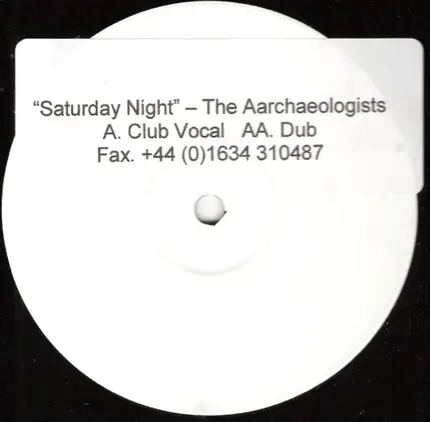 The Aarchaeologists - Saturday Night
