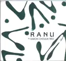 CD - The Aaron Choulai Trio - Ranu - digipak