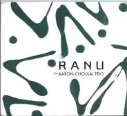 The Aaron Choulai Trio - Ranu