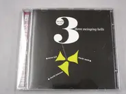 The Aaron Bell Trio - Three Swinging Bells