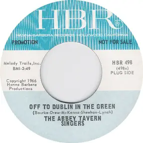 The Abbey Tavern Singers - Off To Dublin In The Green