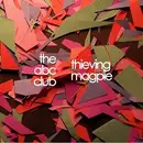 7inch Vinyl Single - The ABC Club - Thieving Magpie