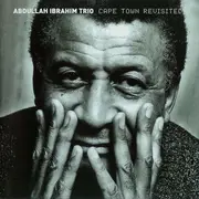 CD - The Abdullah Ibrahim Trio - Cape Town Revisited