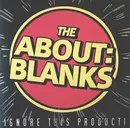 LP - The About:Blanks - Ignore This Product - Limited Edition, Numbered